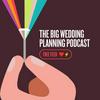 undefined The Big Wedding Planning Podcast