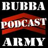 undefined The Bubba Army Podcast