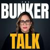 undefined The Bunker Talk!
