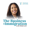 undefined The Business and Immigration Law Podcast
