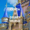 undefined The Cerca Guide to Disney World