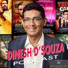 undefined The Dinesh D'Souza Podcast