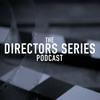 undefined The Directors Series Podcast