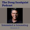 undefined The Doug Sandquist Podcast