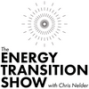 undefined The Energy Transition Show with Chris Nelder