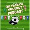 undefined The Fantasy Kickabout Podcast