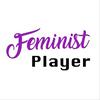 undefined The Feminist Player