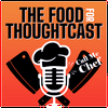 undefined The Food For ThoughtCast: Call Me Chef