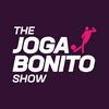 undefined The Joga Bonito Show - Хөлбөмбөгийн подкаст