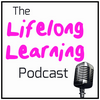 undefined The Lifelong Learning Podcast