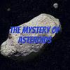 undefined The Mystery of Asteroids