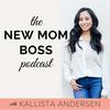 undefined The New Mom Boss Podcast