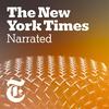 undefined The New York Times Narrated