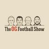 undefined The OG Football Show