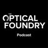 undefined The Optical Foundry Podcast