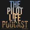 undefined The Pilot Life Podcast