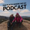 undefined The Places Where We Go Podcast