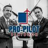 undefined The Pro-Pilot Playbook Podcast