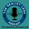 undefined The Realist Lens - For Researchers Who Keep It Real