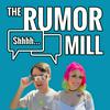 undefined The Rumor Mill