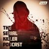 undefined The Serial Killer Podcast