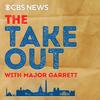 undefined The Takeout with Major Garrett