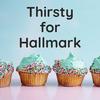 undefined Thirsty for Hallmark