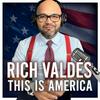 undefined Rich Valdés This is America