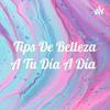 undefined Tips De Belleza A Tu Día A Día