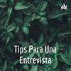 undefined Tips Para Una Entrevista
