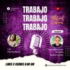 undefined Trabajo, Trabajo, Trabajo