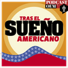undefined Tras el sueño americano