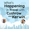 undefined What's Happening In Travel With Cushrow And Kerwin