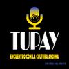 undefined Tupay encuentro con la cultura andina