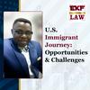 undefined U.S. Immigrant Journey: Opportunities and Challenges