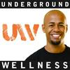 undefined Underground Wellness Radio
