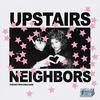 undefined Upstairs Neighbors