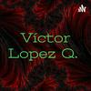 undefined Víctor Lopez Q.