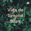 undefined Vida de Simone Biles