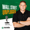 undefined Wall Street Unplugged - What's Really Moving These Markets