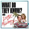 undefined What Do They Know? With Lovitz & McKinney