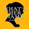undefined What'sHerName