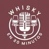 undefined Whisky en 20 minutos