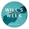 undefined Will's Band of the Week