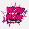 undefined WOW MOM