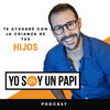 undefined Yo Soy un Papi Podcast