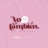 undefined Yo También El Podcast