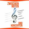 undefined Zwischen Noten und Konzerten