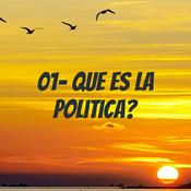 Podcast 01- Que es la politica? actualidad arg.