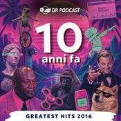 Podcast 10 anni fa: 2016 Greatest Hits